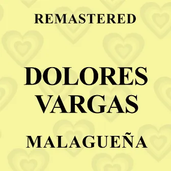 Malagueña (Remastered) by Dolores Vargas