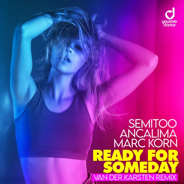 Ready for Someday - Van Der Karsten Remix