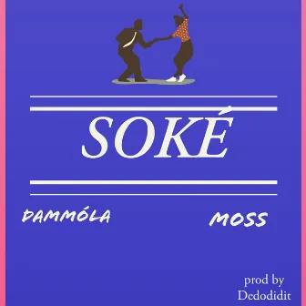 Soke by Dammola