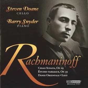 Rachmaninoff: Works for Cello & Piano by Steven Doane