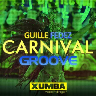 Carnival Groove by Guille Fedez