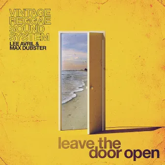 Leave the Door Open by Vintage Reggae Soundsystem