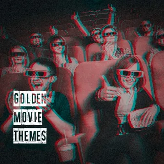 Golden Movie Themes﻿ by Movie Maestros