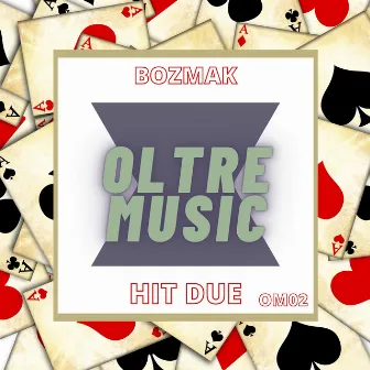 Hit Due by Bozmak