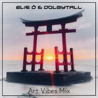 Art Vibes - Rusty Boat (DJ Mix) by Elie Ô