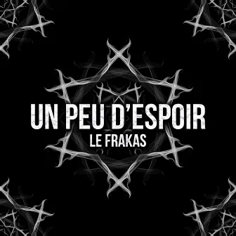 Un peu d'espoir by Le FraKas