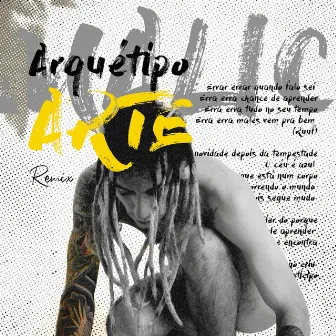 Arquétipo Arte (Remix) by Baldin