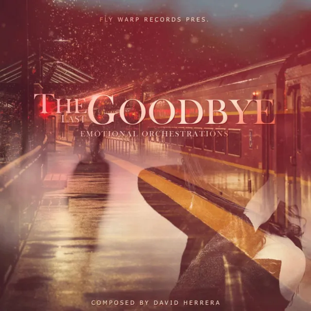 The Last Goodbye - Original mix