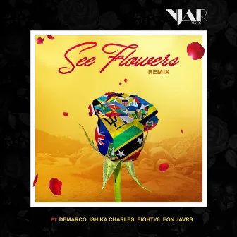 See Flowers (Remix) by Njar