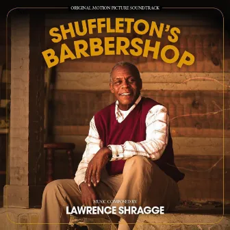 Shuffleton's Barbershop (Original Motion Picture Soundtrack) by Lawrence Shragge