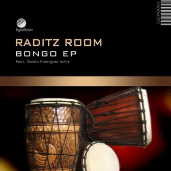 Bongo EP by Raditz Room