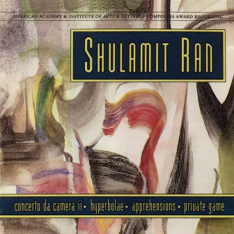 Shulamit Ran: Chamber Works by Shulamit Ran