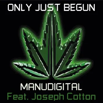 Only Just Begun by Joseph Cotton