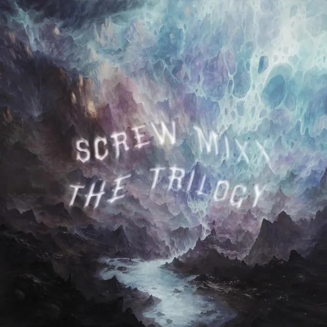 SCREW MIXX (THE TRILOGY)