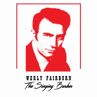 The Singing Barber by Werly Fairburn