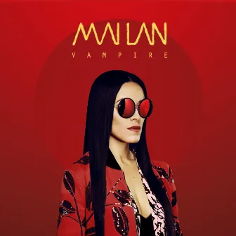 Vampire - Single by MAI LAN