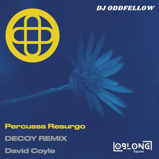 Percussa Resurgo - Decoy Remix