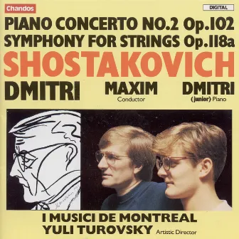 Shostakovich: Piano Concerto No. 2 / Symphony for Strings by Dmitri Shostakovich Jr.