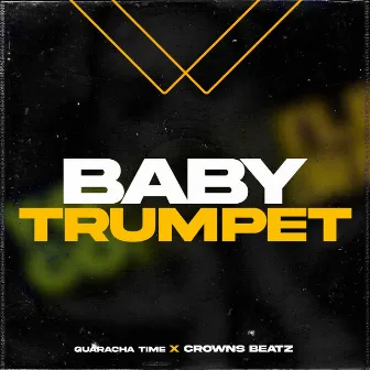 Baby Trumpet by Guaracha Time