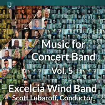 Music for Concert Band, Volume 5 by Excelcia Wind Band