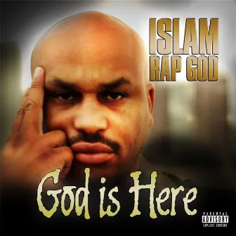 God Is Here by Islam Rap God