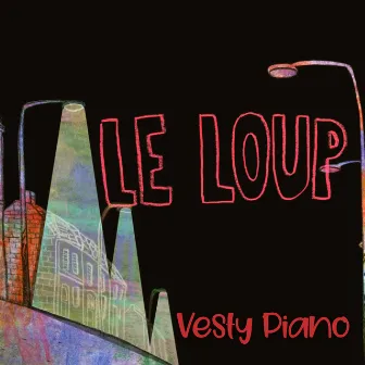 Le Loup by Vesty Piano