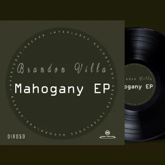 Mahogany EP by Brandon Villa