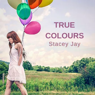 True Colours by Stacey Jay