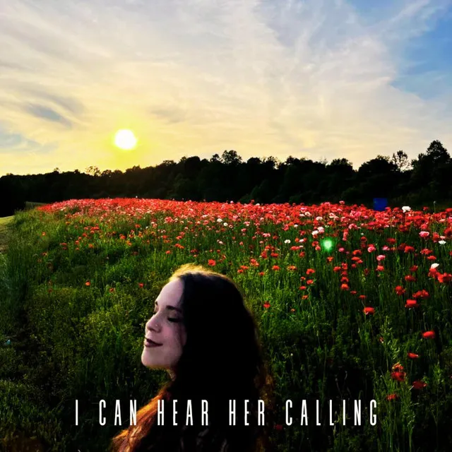 I Can Hear Her Calling