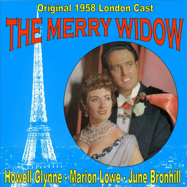 The Merry Widow: Original 1958 London Cast with June Bronhill