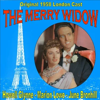 The Merry Widow: Original 1958 London Cast with June Bronhill by Thomas Round