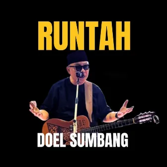 Runtah by Doel Sumbang