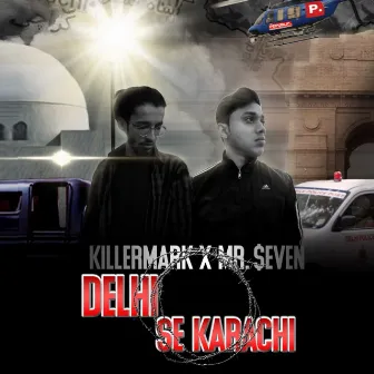 Delhi Se Karachi by Mr. $even