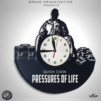 Pressures of Life by Quick Cook