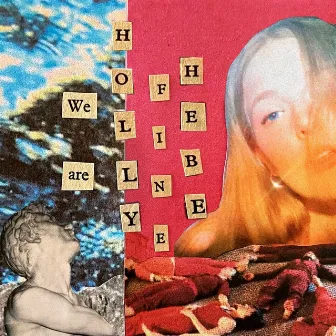 We Are Fine by Holly Hebe