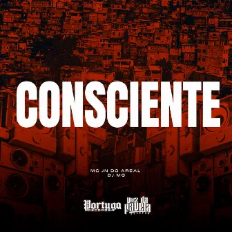 Consciente by MC JN do Areal