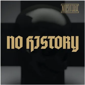 No History by Noctiferia