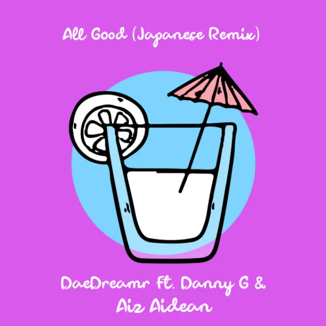 All Good - Japanese Remix