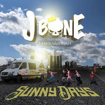 Sunny Days by J-Bone