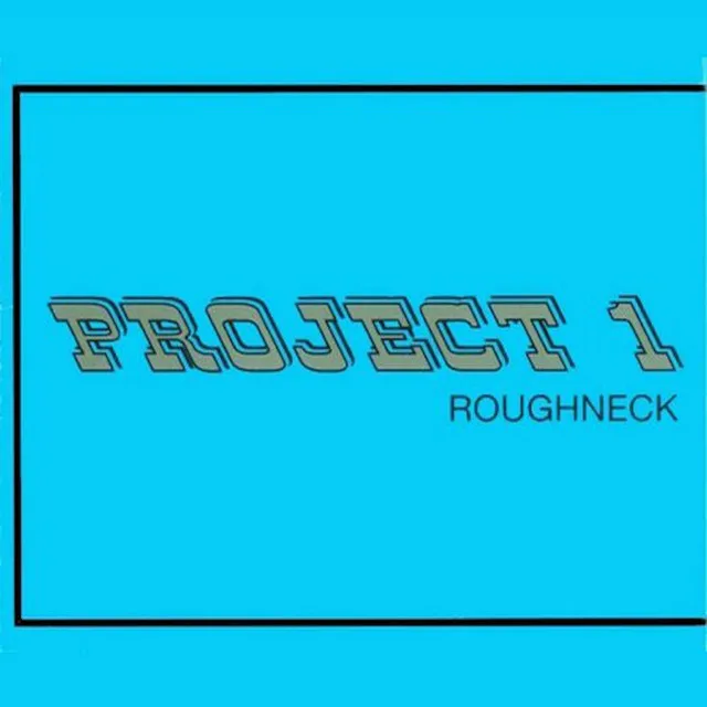 Roughneck (feat. Nanishia)