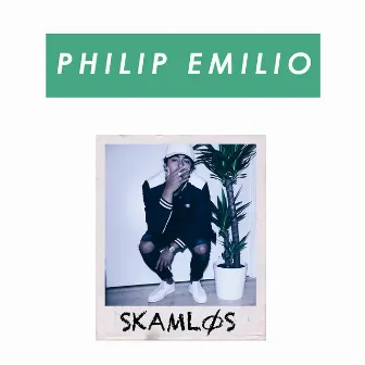 Skamløs by Philip Emilio