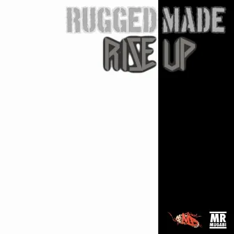 Rise UP by Rugged Made