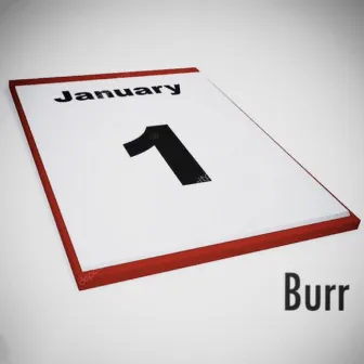 January 1st by Burr