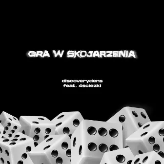 Gra w skojarzenia (feat. 4sciezki) by discoverydens