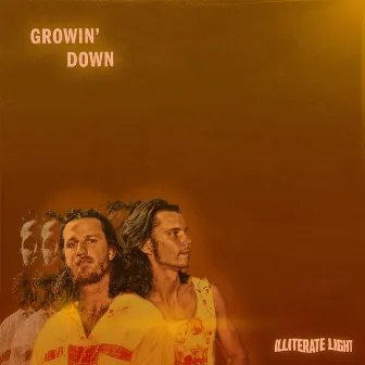 Growin' Down by Illiterate Light