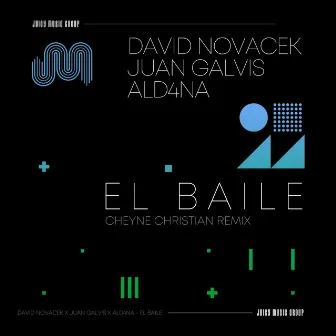 El Baile (Cheyne Christian Remix) by Juan Galvis