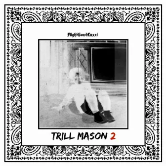 Trill Mason 2 by FlightGawdLuxxi