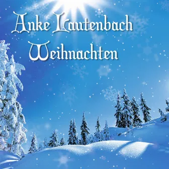 Weihnachten by Anke Lautenbach