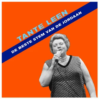 De Beste Stem Van De Jordaan by Tante Leen