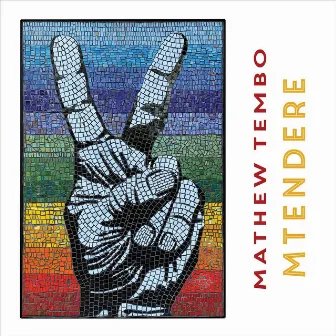 Mtendere (Deluxe Version) by Mathew Tembo